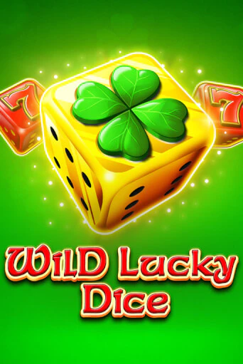 Wild Lucky Dice играть на фантики | Pin-Up бесплатно