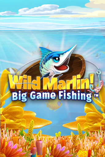 Wild Marlin! - Big Game Fishing™ играть на фантики | Pin-Up бесплатно
