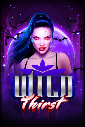 Wild Thirst играть на фантики | Pin-Up бесплатно