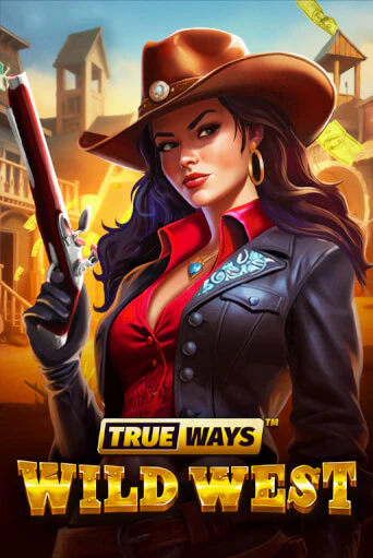 Wild West TRUEWAYS играть на фантики | Pin-Up бесплатно