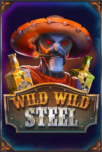 Wild Wild Steel играть на фантики | Pin-Up бесплатно