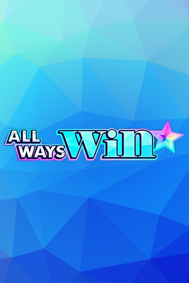 All Ways Win играть на фантики | Pin-Up бесплатно