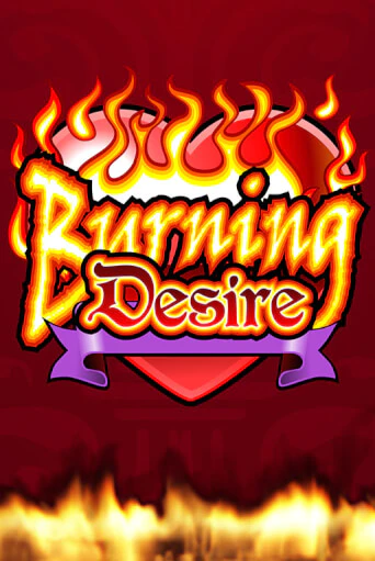 Burning Desire играть на фантики | Pin-Up бесплатно