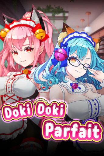 Doki Doki Parfait играть на фантики | Pin-Up бесплатно