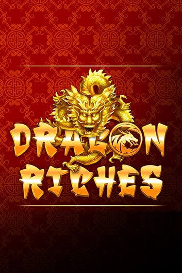 Dragon Riches играть на фантики | Pin-Up бесплатно