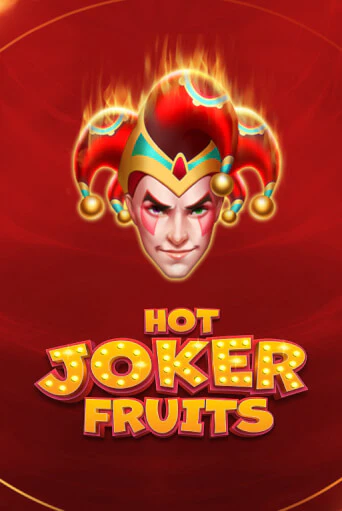 Hot Joker Fruits играть на фантики | Pin-Up бесплатно