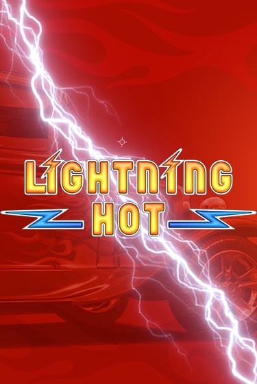 Lightning Hot играть на фантики | Pin-Up бесплатно