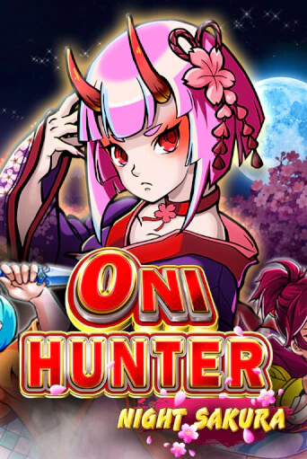 Oni Hunter Night Sakura играть на фантики | Pin-Up бесплатно