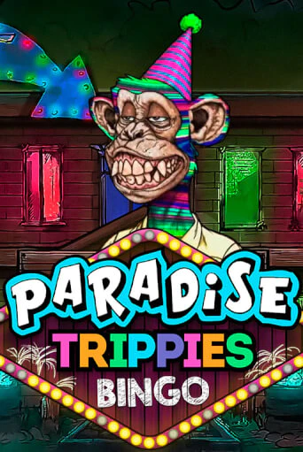 Paradise Trippies Bingo играть на фантики | Pin-Up бесплатно