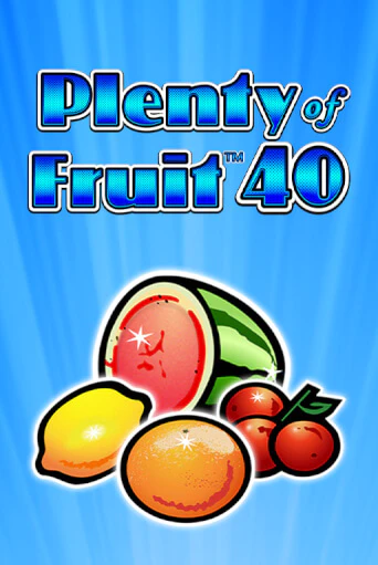 Plenty of Fruit 40 играть на фантики | Pin-Up бесплатно