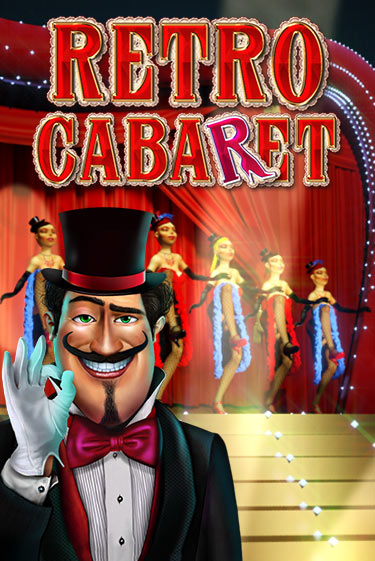 Retro Cabaret играть на фантики | Pin-Up бесплатно