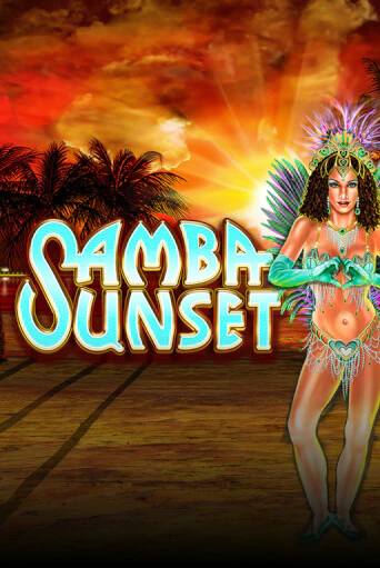 Samba Sunset играть на фантики | Pin-Up бесплатно