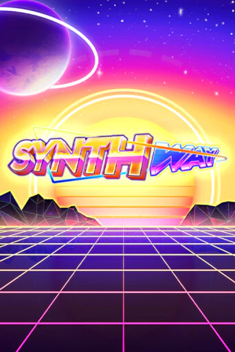 Synthway играть на фантики | Pin-Up бесплатно