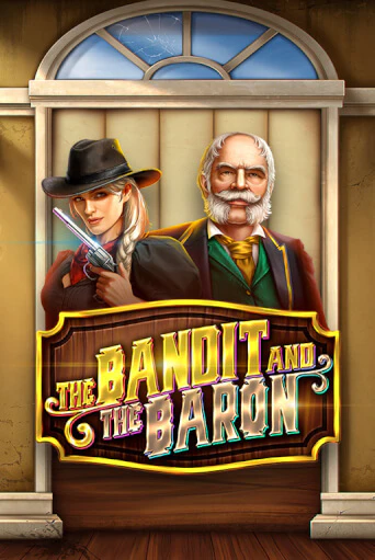 The Bandit and the Baron играть на фантики | Pin-Up бесплатно
