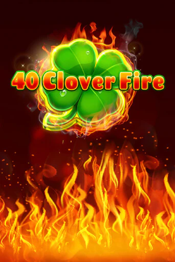 40 Clover Fire играть на фантики | Pin-Up бесплатно